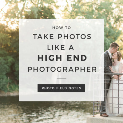 how to take photos like a pro - The Photo Field Notes Photography Podcast