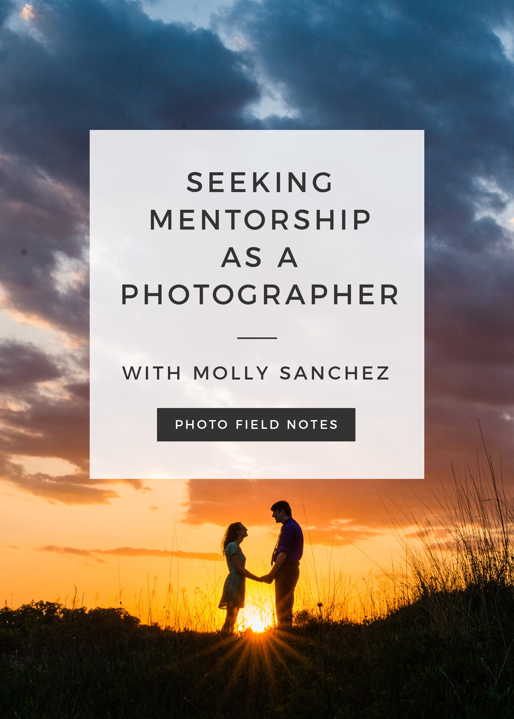 Seeking mentorship as a photographer with Molly Sanchez