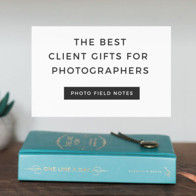 gift guide - what to get photography clients