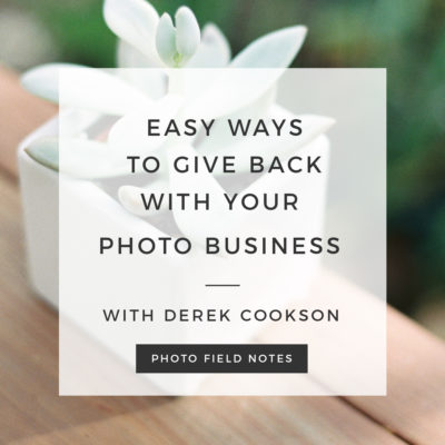 easy ways to give back with your photography business