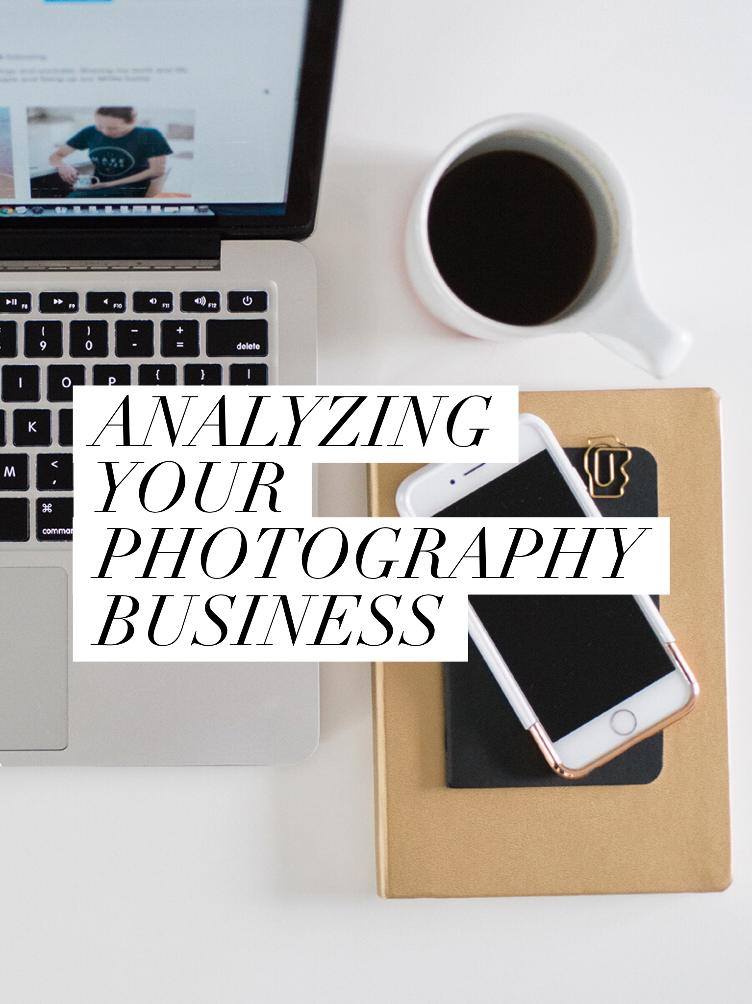 Analyzing your photography business