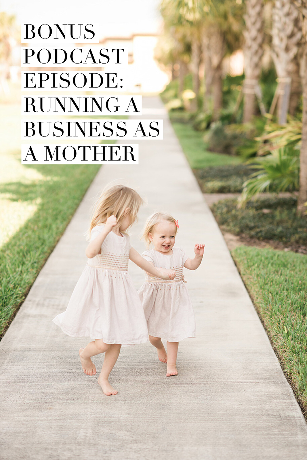 Bonus photo podcast episode: Running a photography business as a mother