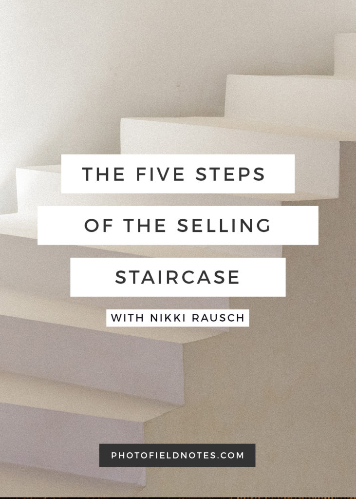 The Five Steps of the Selling Staircase