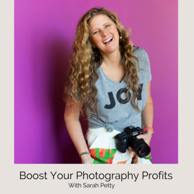 Photo of Sarah Petty on a purple background with the text: Boost Your Photography Profits with Sarah Petty