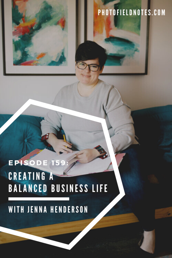 Creating a Balanced Business Life with Jenna Henderson