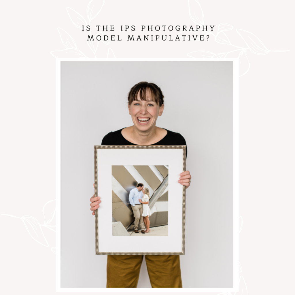 Is the IPS (in person sales) photography model manipulative?